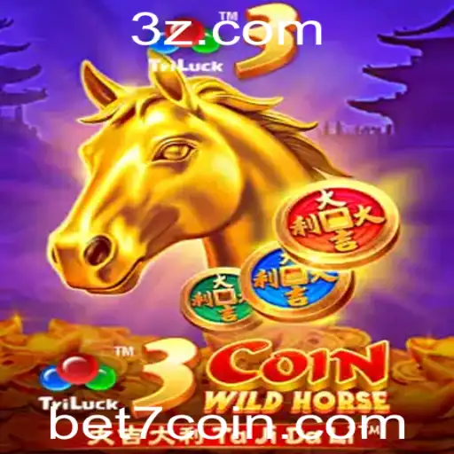 3CoinWildHorse: Descubra a Emocionante Aventura de Apostas com Bet7